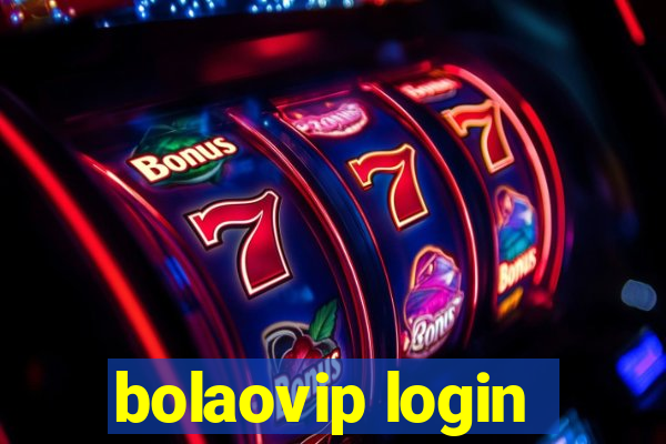 bolaovip login